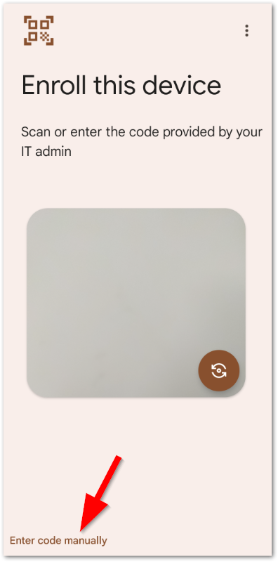 MDM_android enroll_enter code manually.png